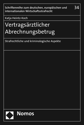 Heintz-Koch | Vertragsärztlicher Abrechnungsbetrug | E-Book | sack.de