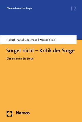 Henkel / Karle / Lindemann | Sorget nicht - Kritik der Sorge | E-Book | sack.de