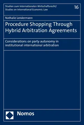 Lendermann |  Procedure Shopping Through Hybrid Arbitration Agreements | eBook | Sack Fachmedien