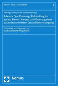 Höfling / Otten / in der Schmitten |  Advance Care Planning / Behandlung im Voraus Planen: Konzept zur Förderung einer patientenzentrierten Gesundheitsversorgung | eBook | Sack Fachmedien