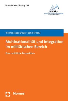Kielmansegg / Krieger / Sohm | Multinationalität und Integration im militärischen Bereich | E-Book | sack.de