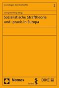 Steinberg |  Sozialistische Straftheorie und -praxis in Europa | eBook | Sack Fachmedien