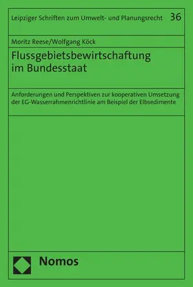 Reese / Köck |  Flussgebietsbewirtschaftung im Bundesstaat | eBook | Sack Fachmedien