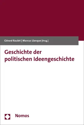 Raulet / Llanque |  Geschichte der politischen Ideengeschichte | eBook | Sack Fachmedien