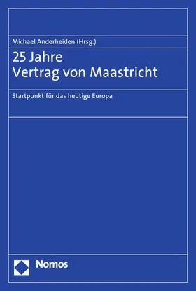 Anderheiden |  25 Jahre Vertrag von Maastricht | eBook | Sack Fachmedien
