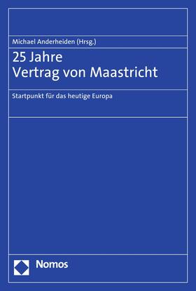 Anderheiden | 25 Jahre Vertrag von Maastricht | E-Book | sack.de
