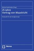 Anderheiden |  25 Jahre Vertrag von Maastricht | eBook | Sack Fachmedien