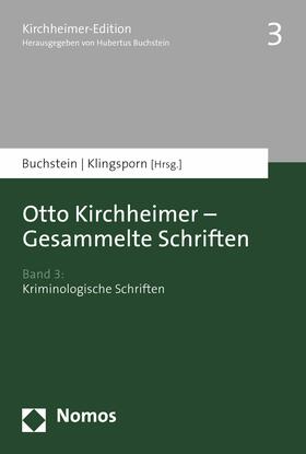 Buchstein / Klingsporn |  Otto Kirchheimer - Gesammelte Schriften | eBook | Sack Fachmedien
