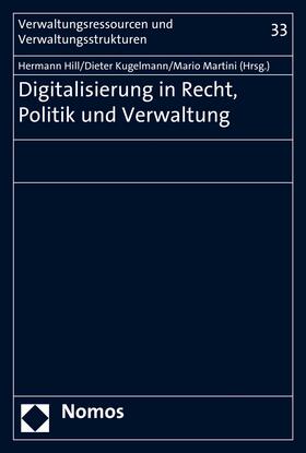 Hill / Kugelmann / Martini | Digitalisierung in Recht, Politik und Verwaltung | E-Book | sack.de