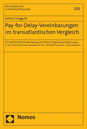Langguth |  Pay-for-Delay-Vereinbarungen im transatlantischen Vergleich | eBook | Sack Fachmedien