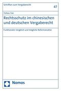 Yan |  Rechtsschutz im chinesischen und deutschen Vergaberecht | eBook | Sack Fachmedien