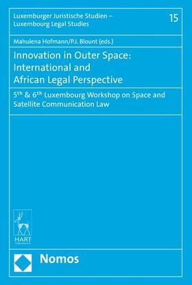 Hofmann / Blount |  Innovation in Outer Space: International and African Legal Perspective | eBook | Sack Fachmedien
