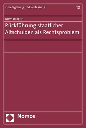 Reich |  Rückführung staatlicher Altschulden als Rechtsproblem | eBook | Sack Fachmedien