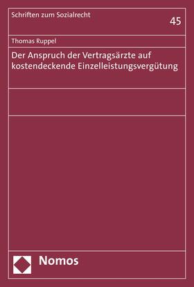 Ruppel | Der Anspruch der Vertragsärzte auf kostendeckende Einzelleistungsvergütung | E-Book | sack.de