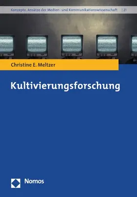 Meltzer |  Kultivierungsforschung | eBook | Sack Fachmedien