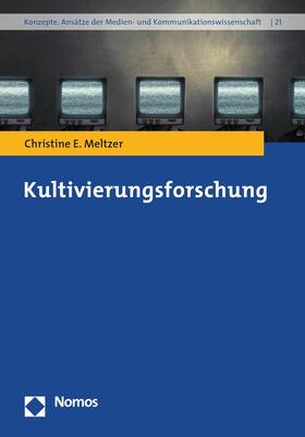Meltzer | Kultivierungsforschung | E-Book | sack.de