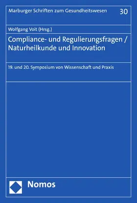 Voit |  Compliance- und Regulierungsfragen / Naturheilkunde und Innovation | eBook | Sack Fachmedien