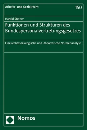 Steiner |  Funktionen und Strukturen des Bundespersonalvertretungsgesetzes | eBook | Sack Fachmedien