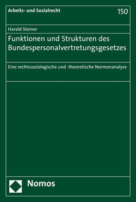 Steiner | Funktionen und Strukturen des Bundespersonalvertretungsgesetzes | E-Book | sack.de