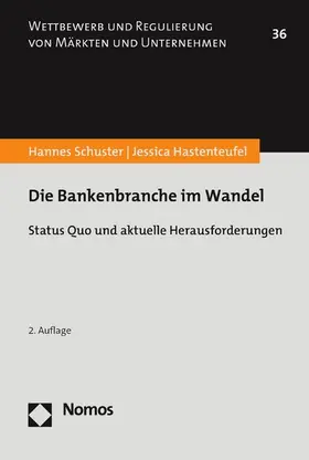 Schuster / Hastenteufel |  Die Bankenbranche im Wandel | eBook | Sack Fachmedien