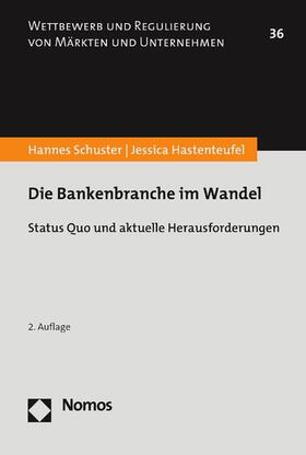 Schuster / Hastenteufel | Die Bankenbranche im Wandel | E-Book | sack.de