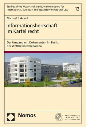 Bakowitz |  Informationsherrschaft im Kartellrecht | eBook | Sack Fachmedien