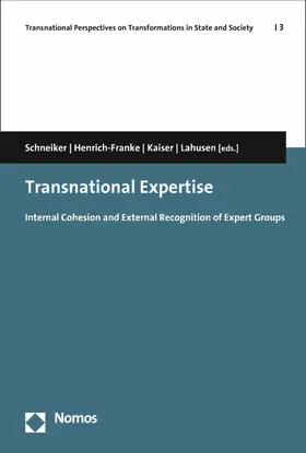 Schneiker / Henrich-Franke / Kaiser |  Transnational Expertise | eBook | Sack Fachmedien