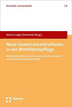 Heinze / Lange / Sesselmeier | Neue Governancestrukturen in der Wohlfahrtspflege | E-Book | sack.de