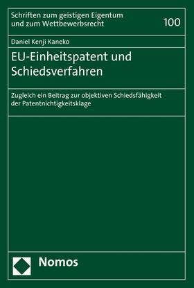 Kaneko | EU-Einheitspatent und Schiedsverfahren | E-Book | sack.de