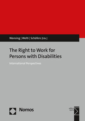Wansing / Welti / Schäfers |  The Right to Work for Persons with Disabilities | eBook | Sack Fachmedien