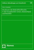 Wokittel |  Strukturen des Biokraftstoffrechts in der Europäischen Union, Deutschland und Brasilien | eBook | Sack Fachmedien