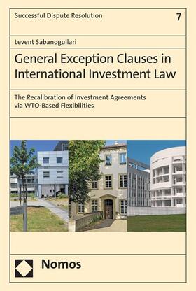 Sabanogullari | General Exception Clauses in International Investment Law | E-Book | sack.de