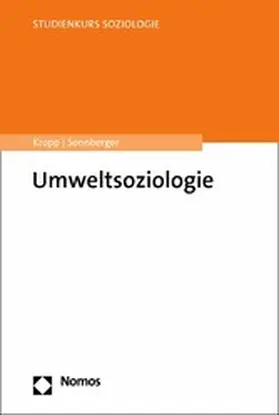 Kropp / Sonnberger |  Umweltsoziologie | eBook | Sack Fachmedien