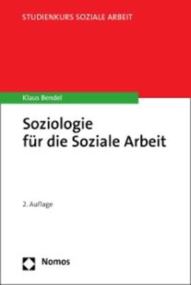 Bendel |  Soziologie für die Soziale Arbeit | eBook | Sack Fachmedien