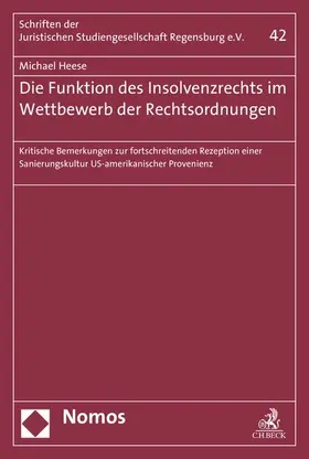 Heese |  Die Funktion des Insolvenzrechts im Wettbewerb der Rechtsordnungen | eBook | Sack Fachmedien