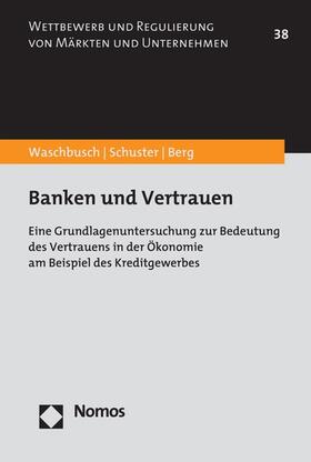 Waschbusch / Schuster / Berg | Banken und Vertrauen | E-Book | sack.de