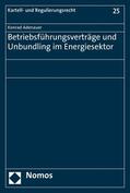 Adenauer |  Betriebsführungsverträge und Unbundling im Energiesektor | eBook | Sack Fachmedien