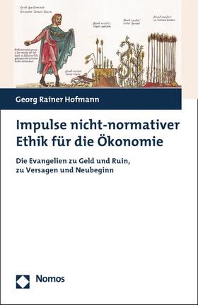 Hofmann |  Impulse nicht-normativer Ethik für die Ökonomie | eBook | Sack Fachmedien