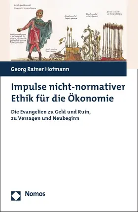 Hofmann |  Impulse nicht-normativer Ethik für die Ökonomie | eBook | Sack Fachmedien