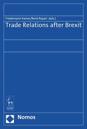 Kainer / Repasi |  Trade Relations after Brexit | eBook | Sack Fachmedien