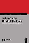 Hensel / Schönefeld / Kocher |  Selbstständige Unselbstständigkeit | eBook | Sack Fachmedien