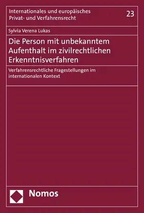Lukas |  Die Person mit unbekanntem Aufenthalt im zivilrechtlichen Erkenntnisverfahren | eBook | Sack Fachmedien