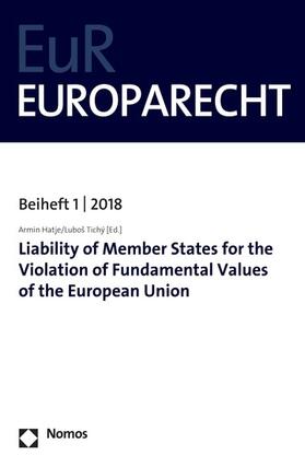 Hatje / Tichý | Liability of Member States for the Violation of Fundamental Values of the European Union | E-Book | sack.de