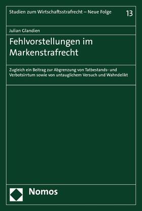 Glandien | Fehlvorstellungen im Markenstrafrecht | E-Book | sack.de