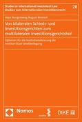 Bungenberg / Reinisch |  Von bilateralen Schieds- und Investitionsgerichten zum multilateralen Investitionsgerichtshof | eBook | Sack Fachmedien