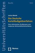 Mende |  Das Deutsche Kartellbußgeldverfahren | eBook | Sack Fachmedien