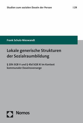 Schulz-Nieswandt |  Lokale generische Strukturen der Sozialraumbildung | eBook | Sack Fachmedien
