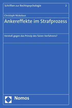 Nickolaus | Ankereffekte im Strafprozess | E-Book | sack.de
