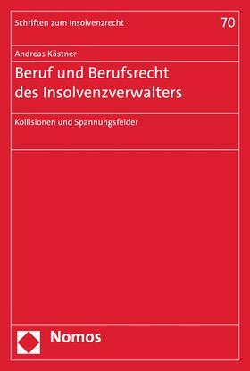 Kästner | Beruf und Berufsrecht des Insolvenzverwalters | E-Book | sack.de