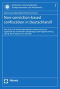 Marstaller / Zimmermann |  Non-conviction-based confiscation in Deutschland? | eBook | Sack Fachmedien